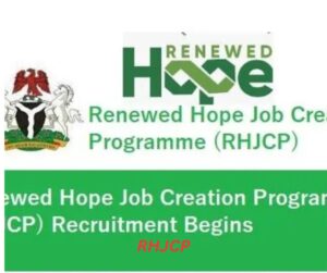 How to Apply for Renewed Hope Job Creation Programme (RHJCP)