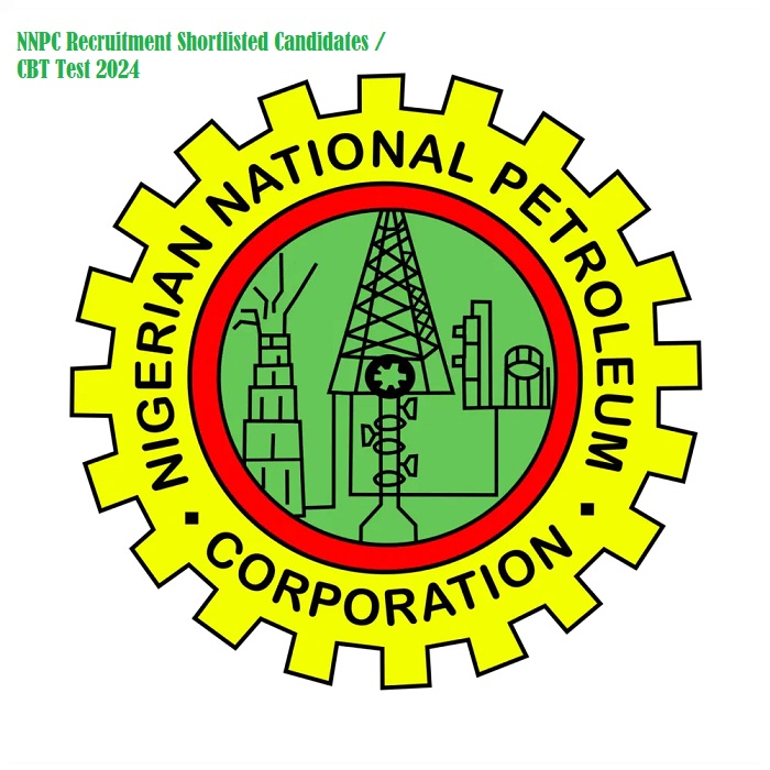 NNPC Recruitment Shortlisted Candidates / CBT Test 2024